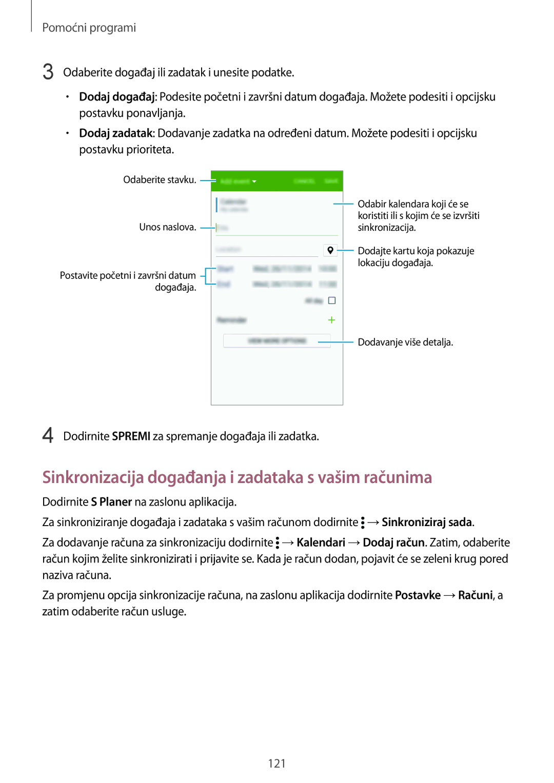 Samsung SM-G900FZWAVIP, SM-G900FZWASEE, SM-G900FZBASEE, SM-G900FZDASEE Sinkronizacija događanja i zadataka s vašim računima 