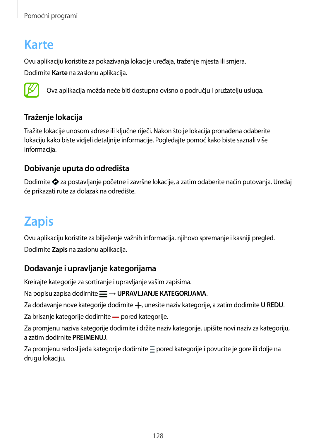 Samsung SM2G900FZKACRO Karte, Zapis, Traženje lokacija, Dobivanje uputa do odredišta, Dodavanje i upravljanje kategorijama 
