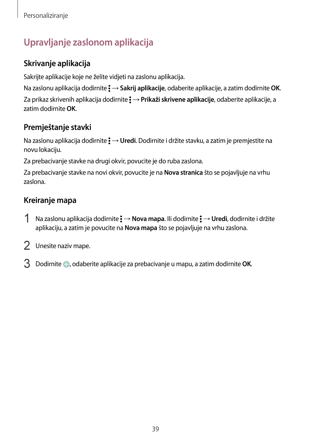 Samsung SM2G900FZDACRO manual Upravljanje zaslonom aplikacija, Skrivanje aplikacija, Premještanje stavki, Kreiranje mapa 