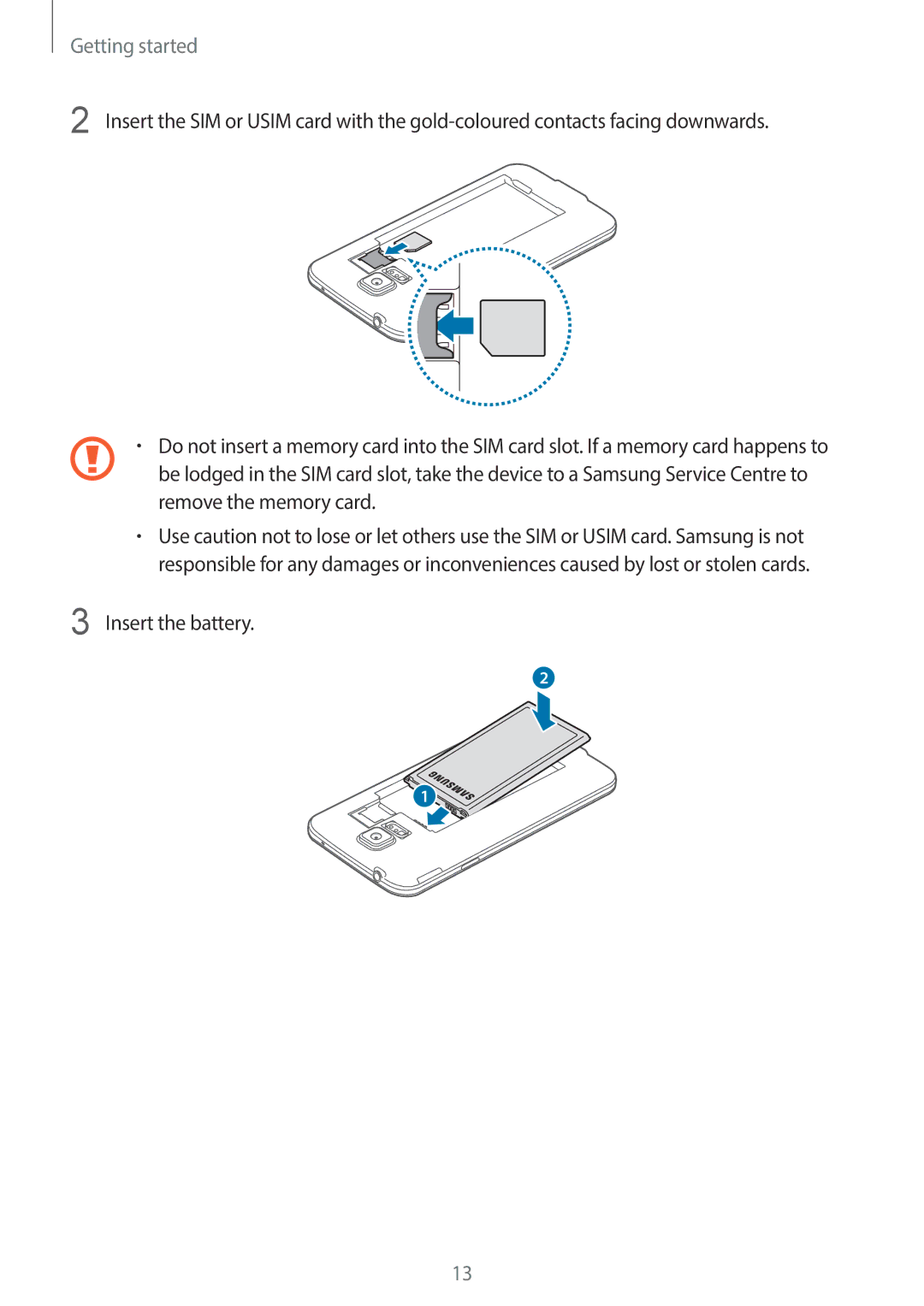 Samsung SM-G900HZKAECT, SM-G900HZBAPAK, SM-G900HZDAPAK, SM-G900HZWAXSG, SM-G900HZBATMC, SM-G900HZDAAFG manual Insert the battery 