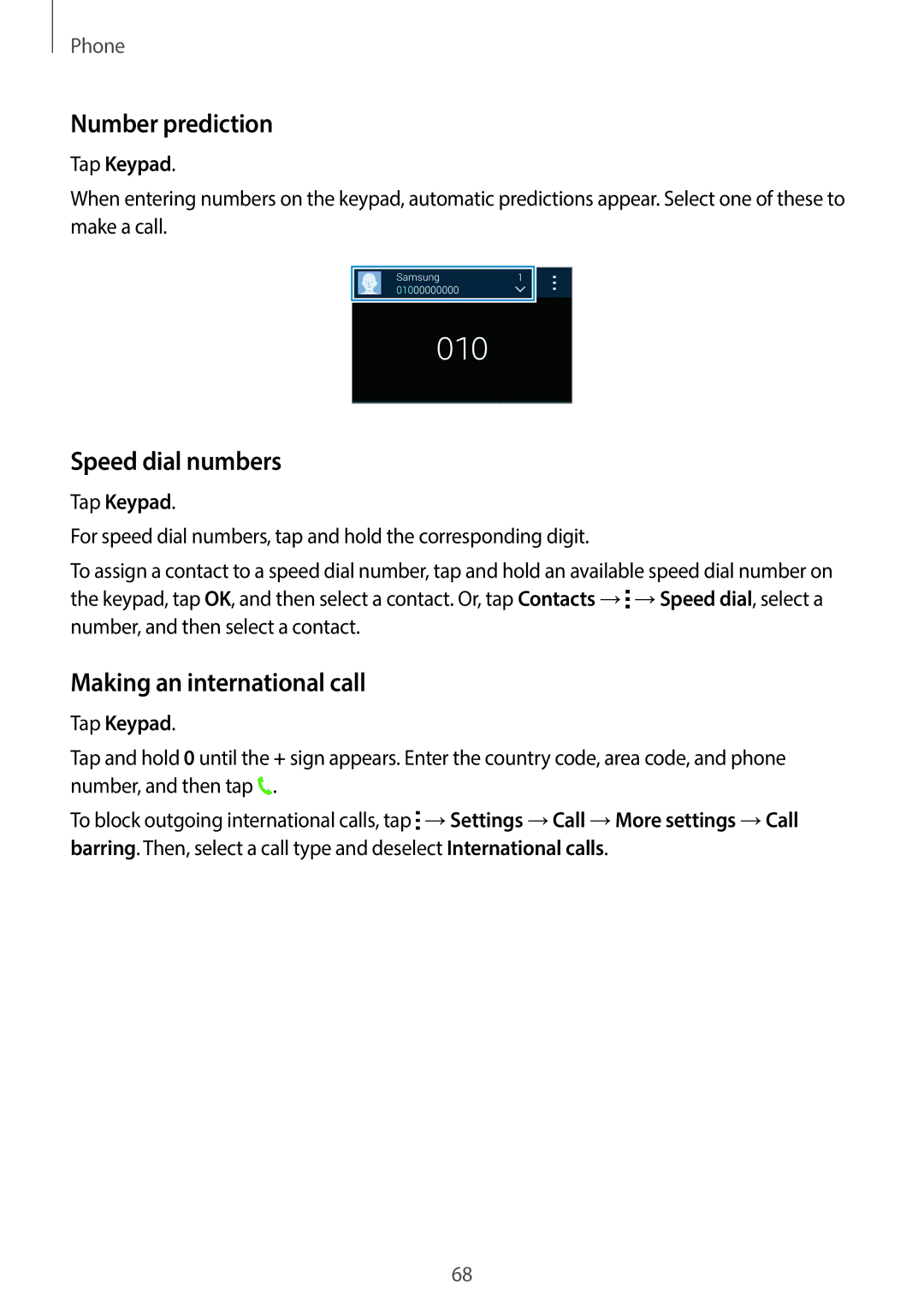 Samsung SM-G900HZKAXXV, SM-G900HZBAPAK Number prediction, Speed dial numbers, Making an international call, Tap Keypad 