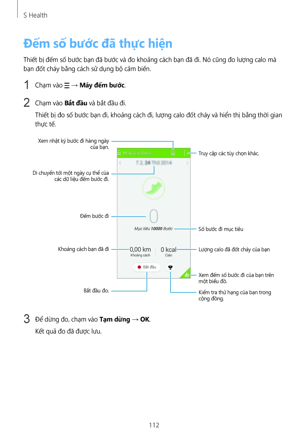 Samsung SM-G900HZBAXXV, SM-G900HZWAXXV, CG-G900HZKRHTM manual Đếm số bước đã thực hiệ̣n, 112, Chạm vào → Máy đếm bước 