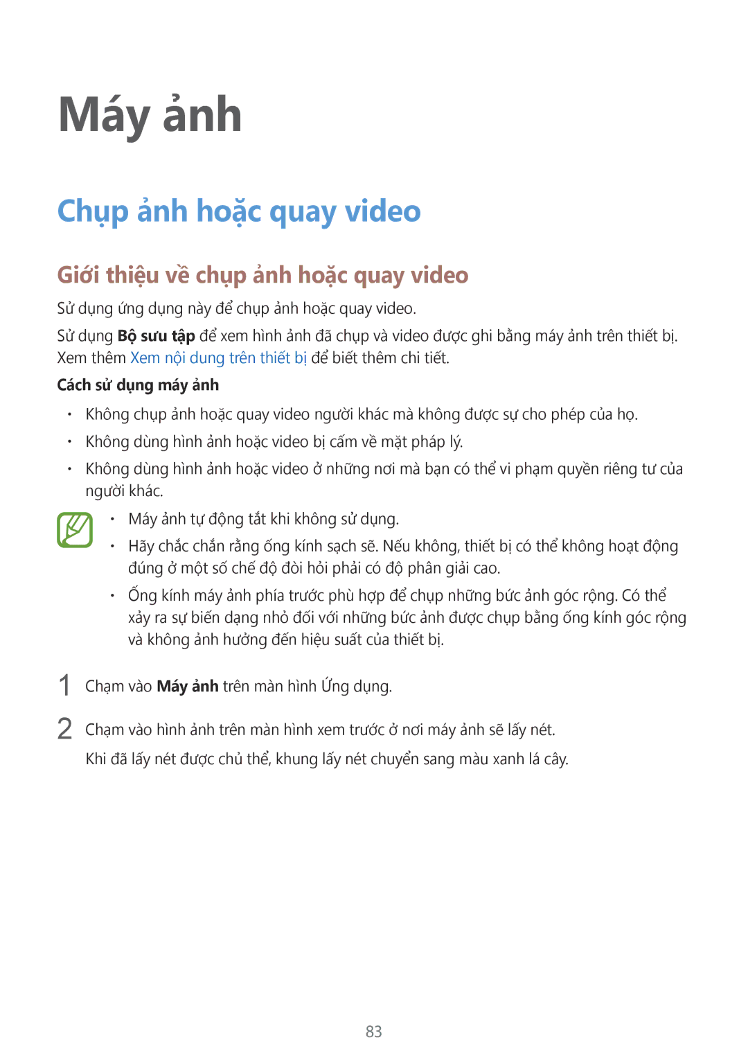 Samsung SM-G900HZKAXXV Máy ảnh, Chụp ảnh hoặc quay video, Giới thiệ̣u về chụp ảnh hoặc quay video, Cách sử dụng máy ảnh 