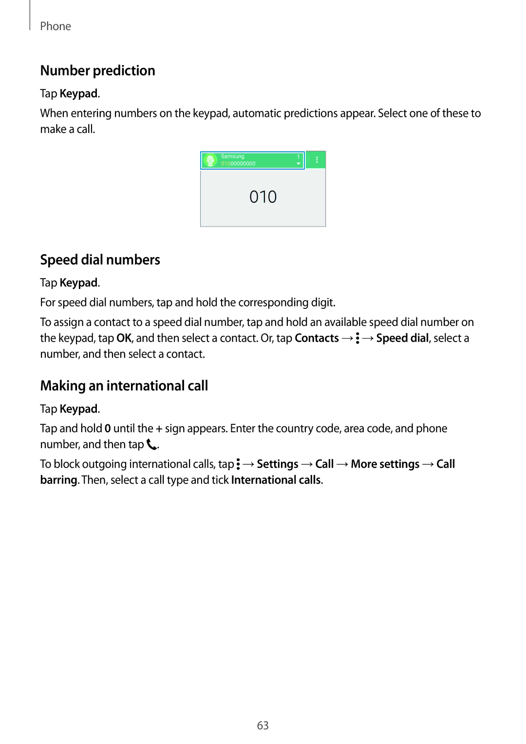 Samsung SM-G900IZBAKSA, SM-G900IZKAKSA Number prediction, Speed dial numbers, Making an international call, Tap Keypad 