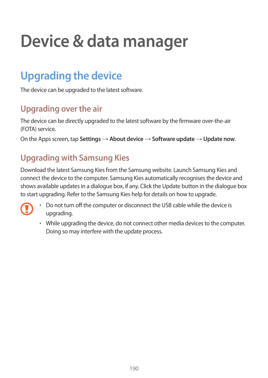 Samsung SM-G900IZWAKSA Device & data manager, Upgrading the device, Upgrading over the air, Upgrading with Samsung Kies 