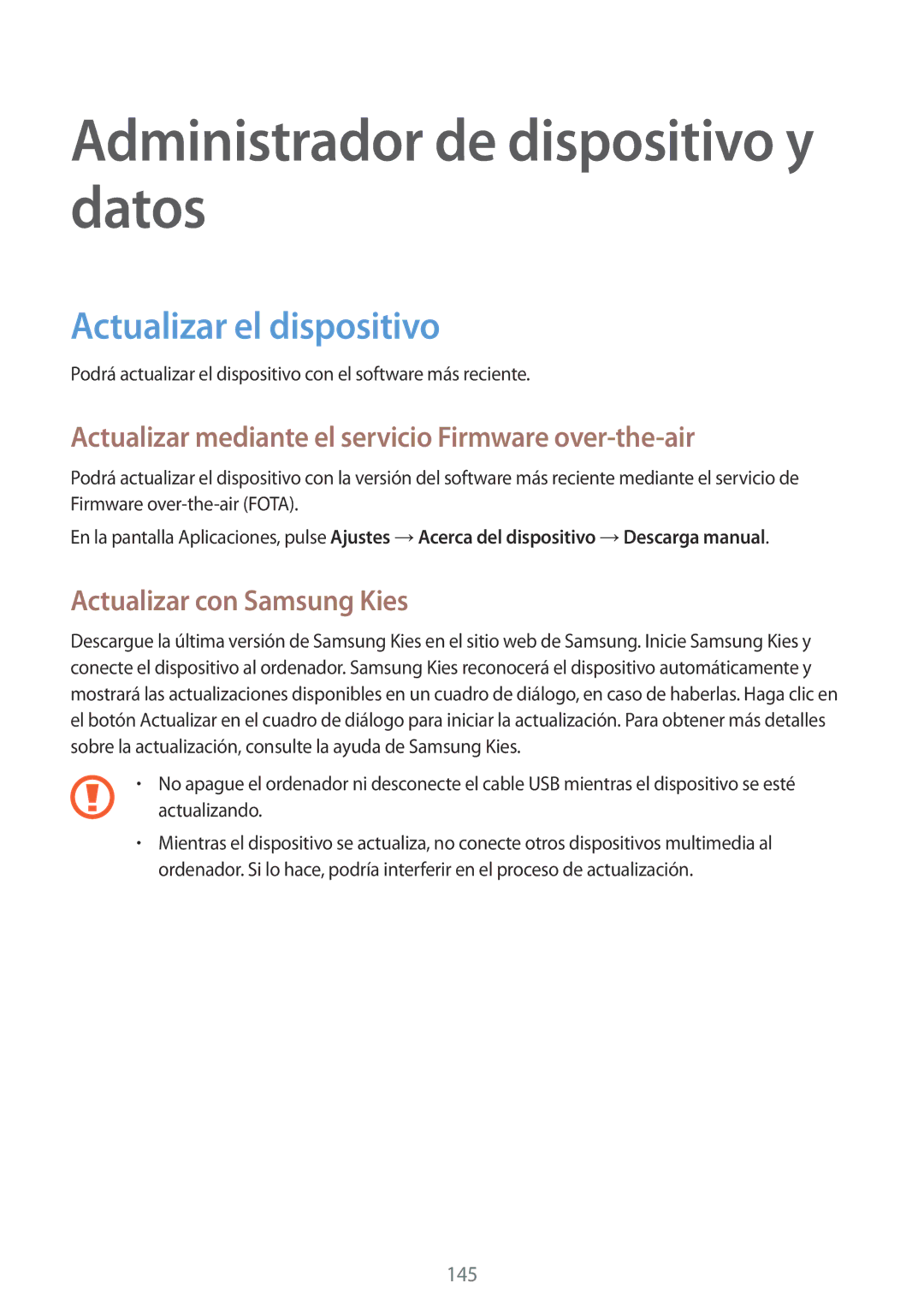 Samsung SM-G901FZWAATL manual Administrador de dispositivo y datos, Actualizar el dispositivo, Actualizar con Samsung Kies 