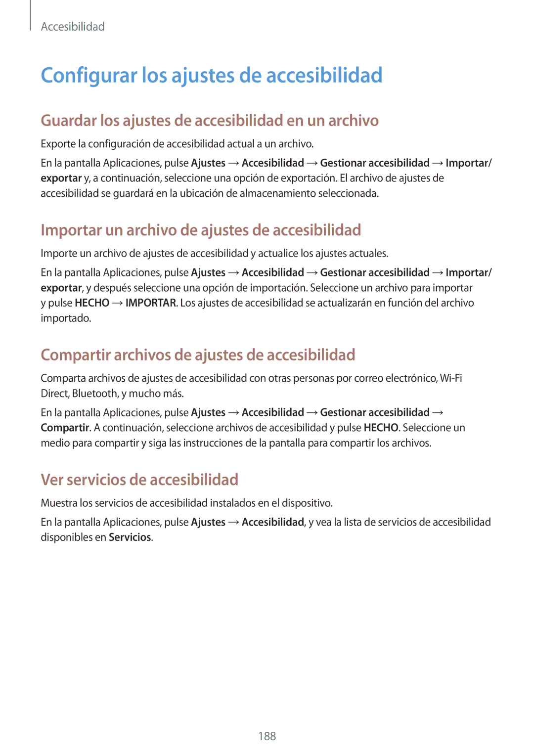 Samsung SM-G901FZKAATL manual Configurar los ajustes de accesibilidad, Guardar los ajustes de accesibilidad en un archivo 