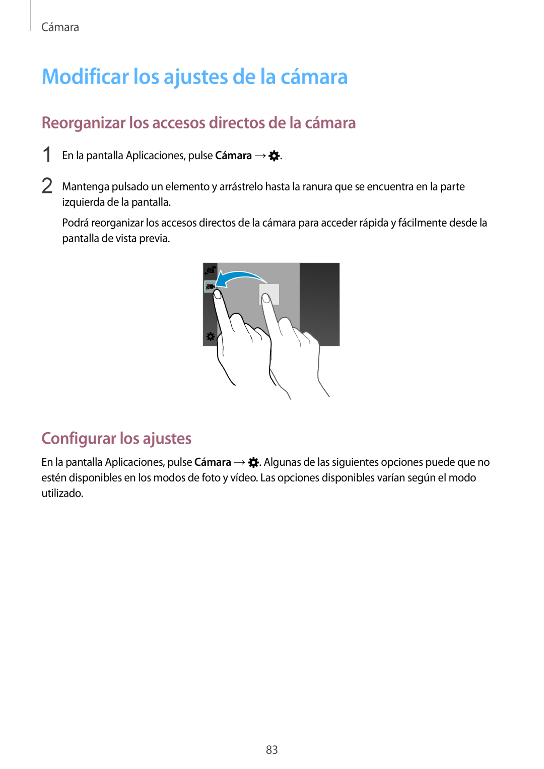 Samsung SM-G901FZKAATL, SM-G901FZBADTM Modificar los ajustes de la cámara, Reorganizar los accesos directos de la cámara 