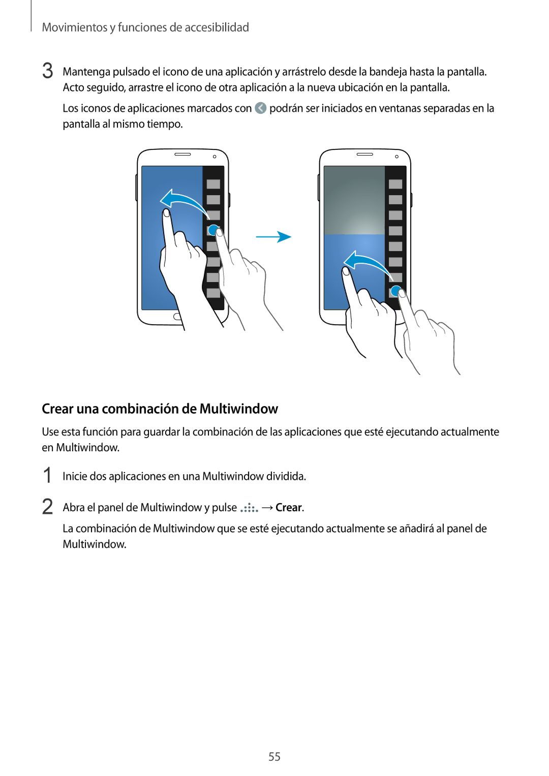 Samsung SM-G901FZKAATL, SM-G901FZBADTM, SM-G901FZKADBT, SM-G901FZDADTM, SM-G901FZKABOG Crear una combinación de Multiwindow 