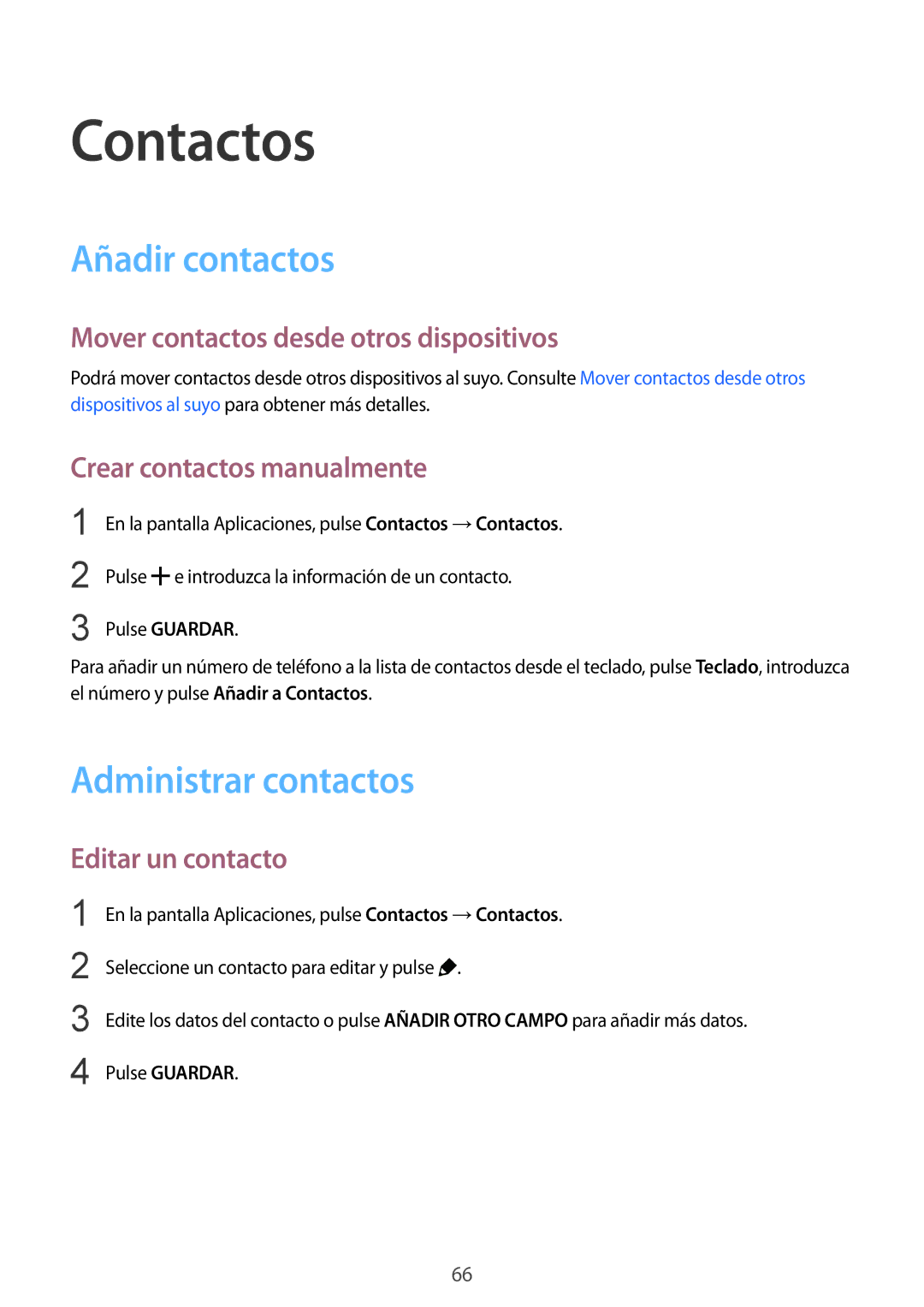 Samsung SM-G901FZKABOG, SM-G901FZBADTM, SM-G901FZKADBT, SM-G901FZDADTM Contactos, Añadir contactos, Administrar contactos 