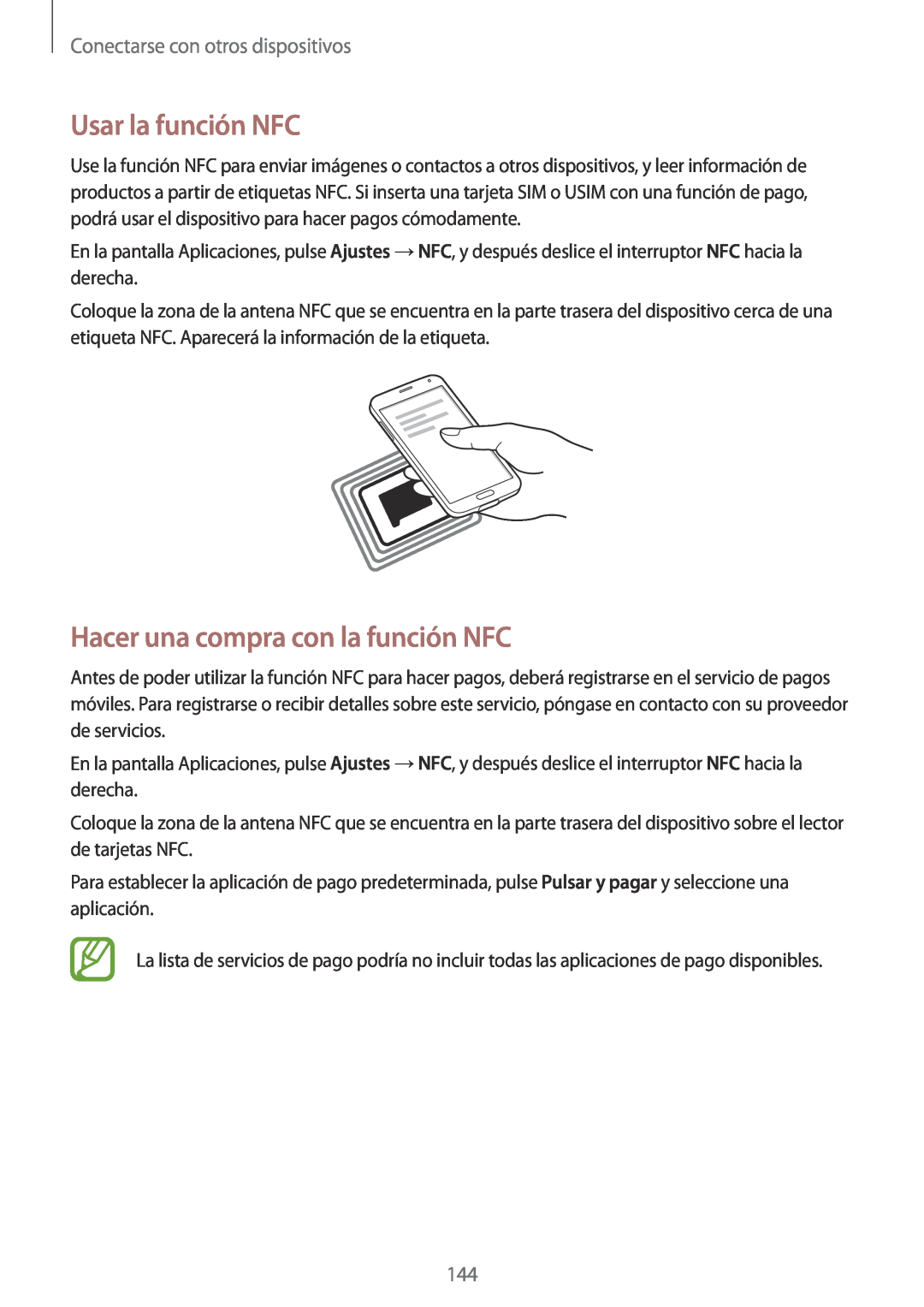 Samsung SM-G901FZDAATL manual Usar la función NFC, Hacer una compra con la función NFC, Conectarse con otros dispositivos 