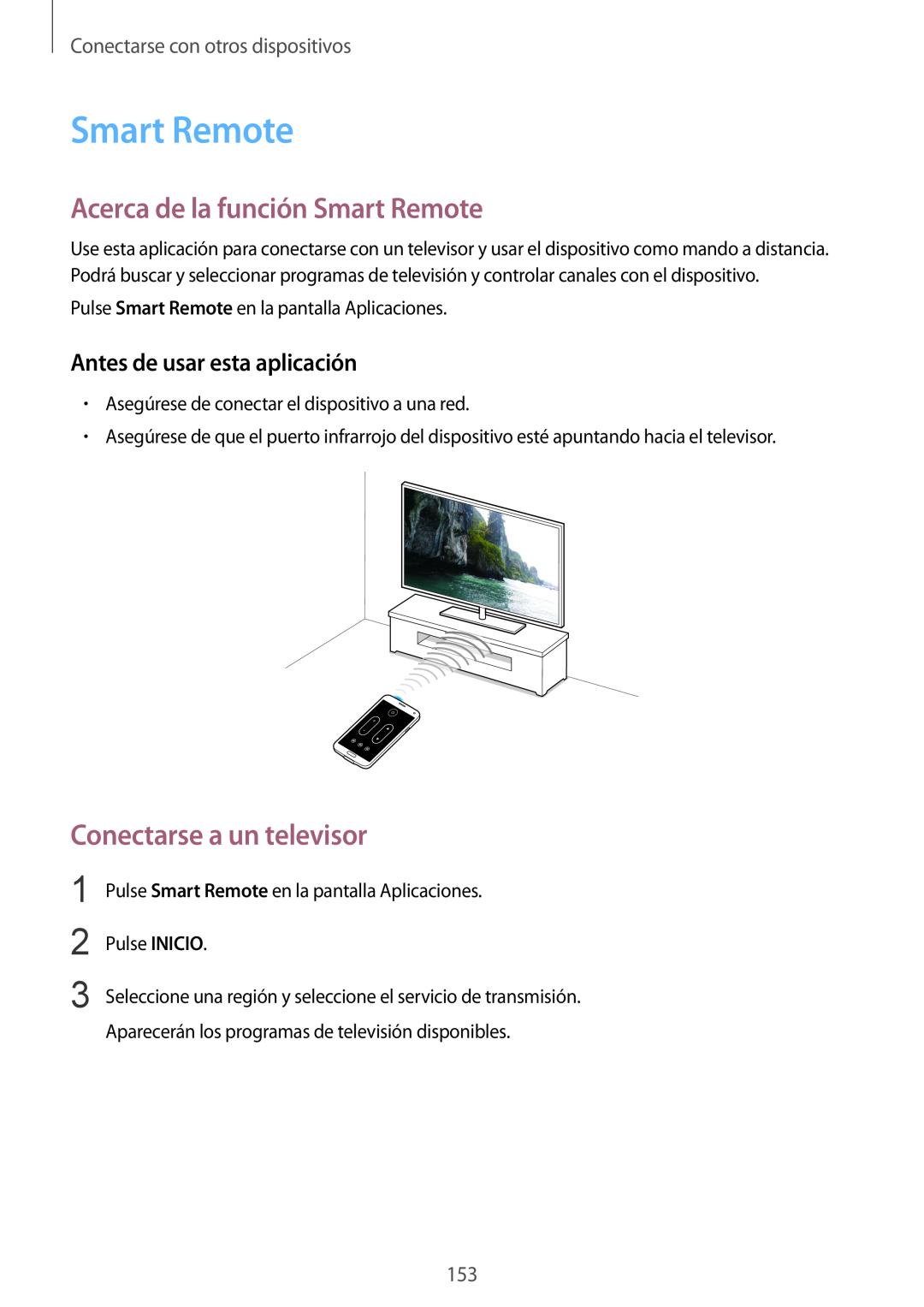 Samsung SM-G901FZKAATL Acerca de la función Smart Remote, Antes de usar esta aplicación, Conectarse a un televisor 