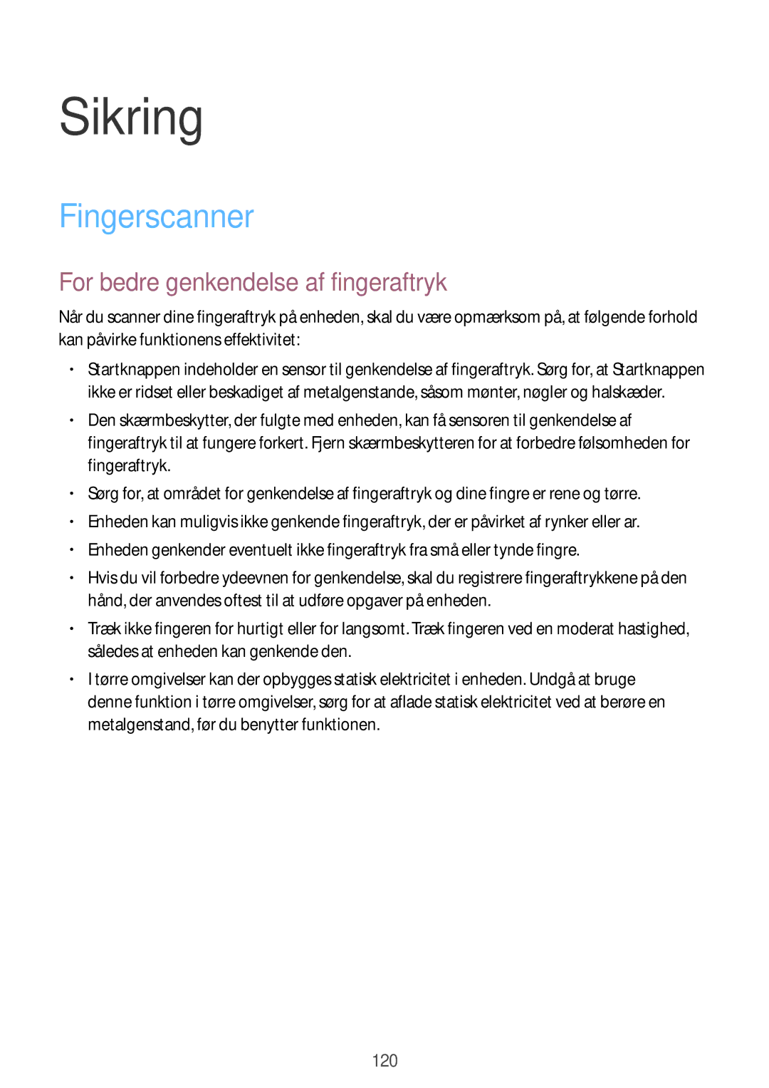 Samsung SM-G901FZBANEE, SM-G901FZWANEE, SM-G901FZKATEN manual Sikring, Fingerscanner, For bedre genkendelse af fingeraftryk 