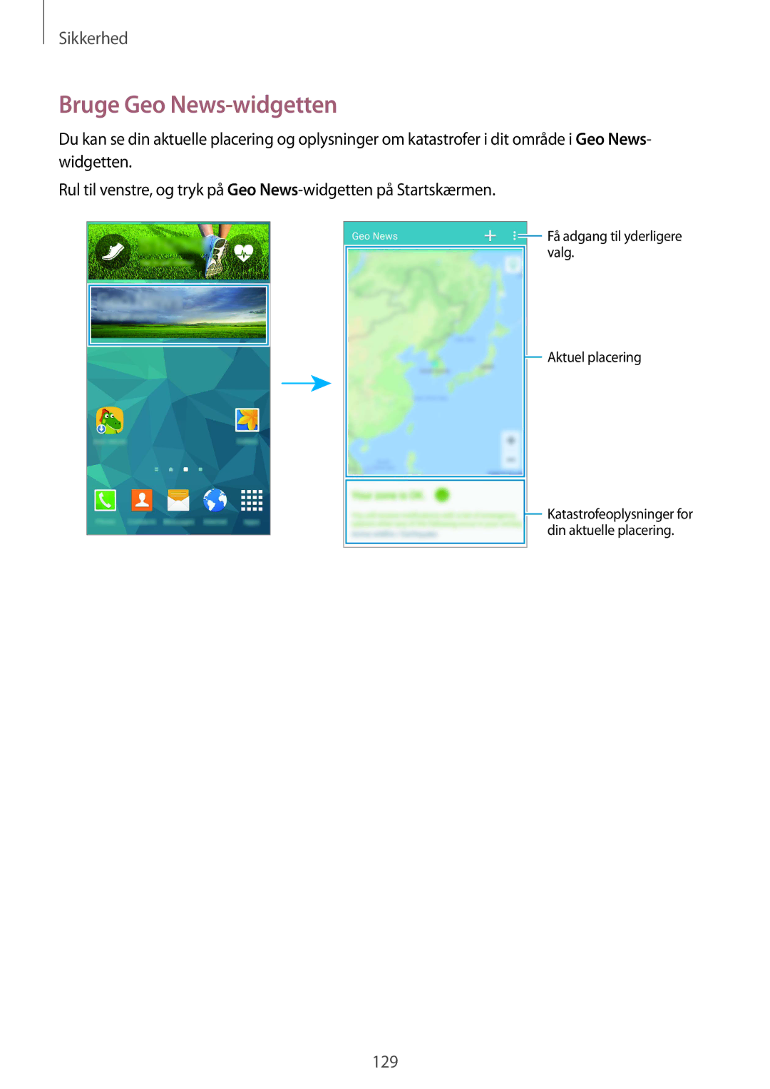 Samsung SM-G901FZWANEE, SM-G901FZBANEE, SM-G901FZKATEN, SM-G901FZDATEN, SM-G901FZDANEE manual Bruge Geo News-widgetten 