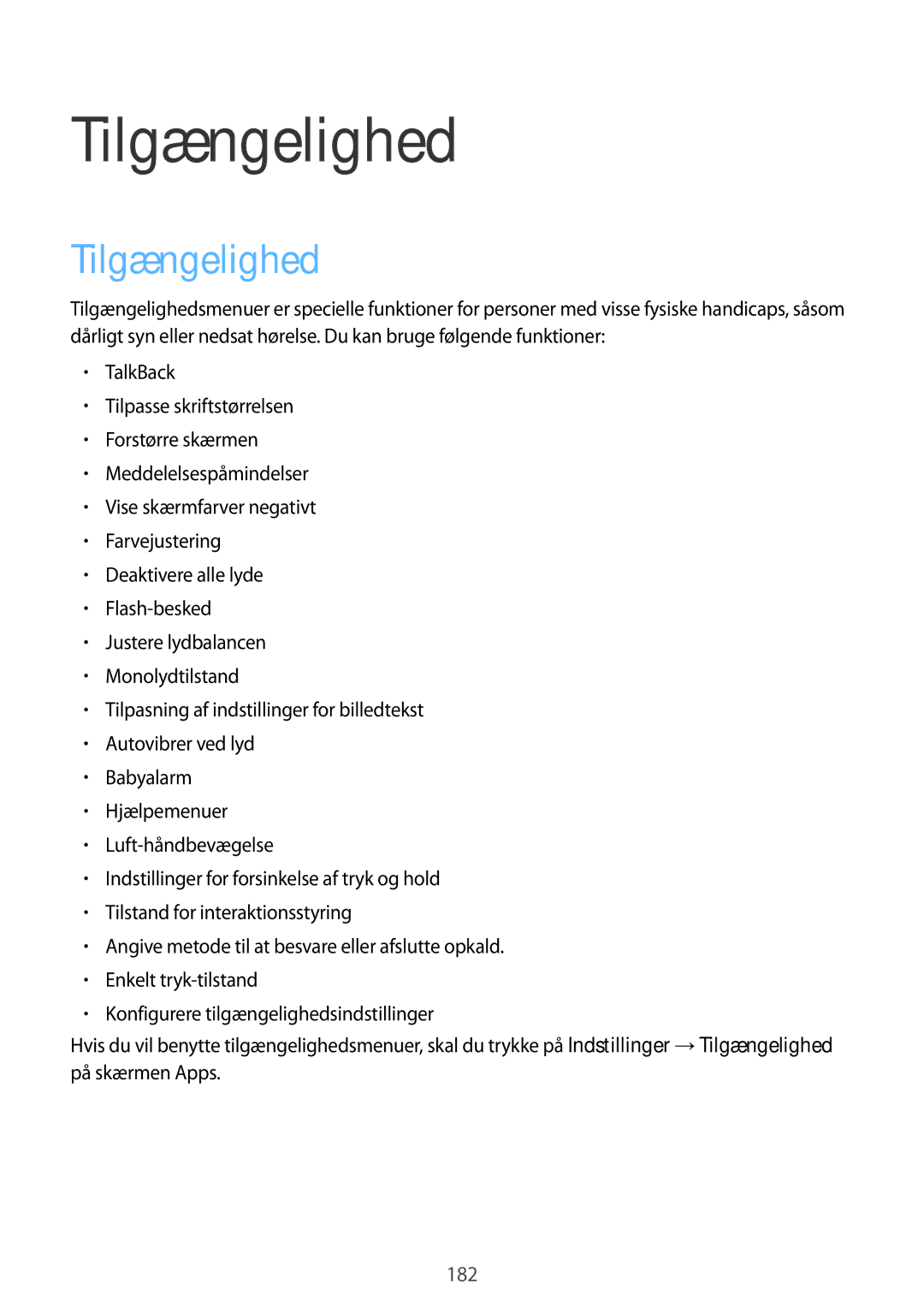 Samsung SM-G901FZKANEE, SM-G901FZBANEE, SM-G901FZWANEE, SM-G901FZKATEN, SM-G901FZDATEN, SM-G901FZDANEE manual Tilgængelighed 