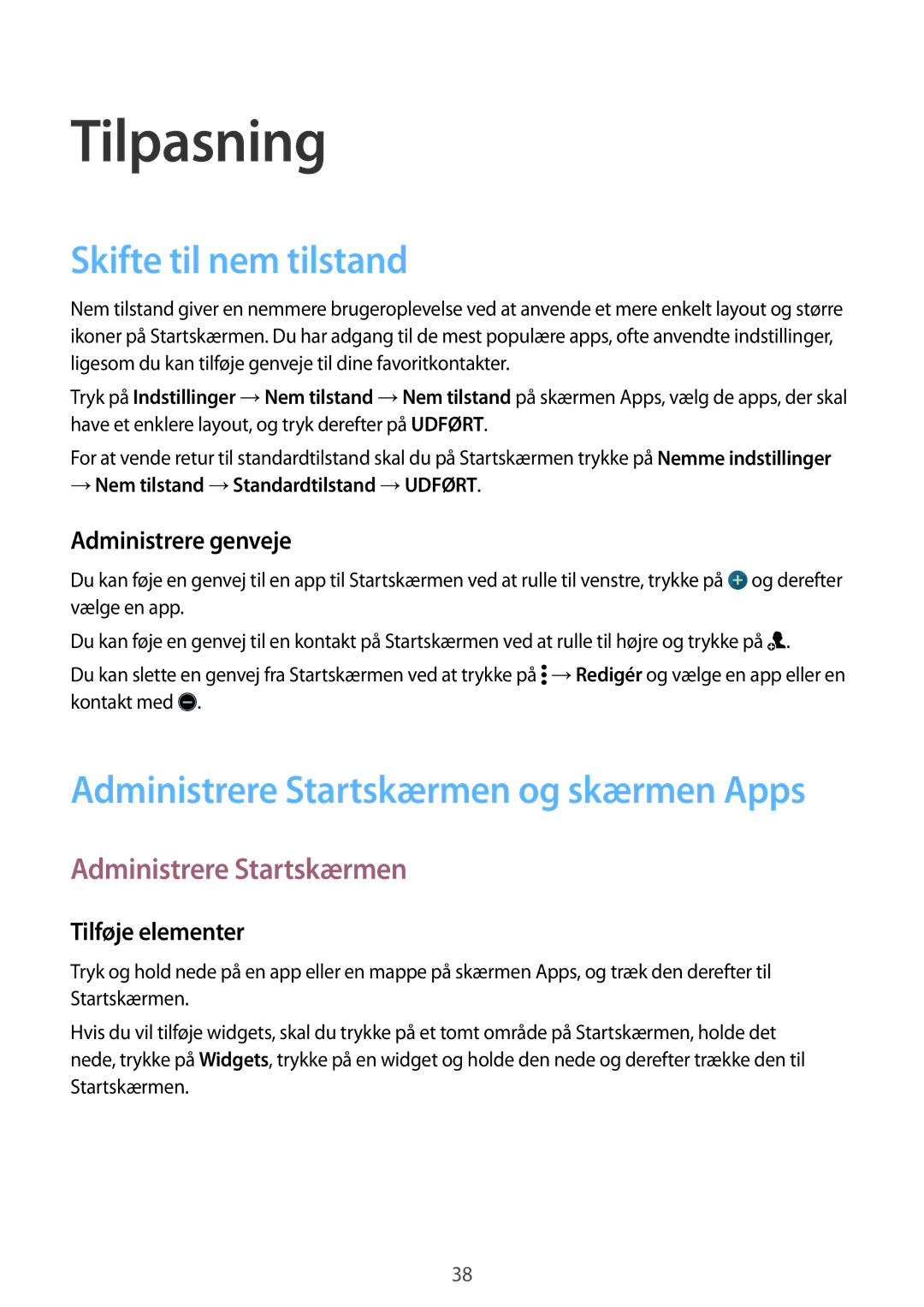 Samsung SM-G901FZKANEE manual Tilpasning, Skifte til nem tilstand, Administrere Startskærmen, Administrere genveje 