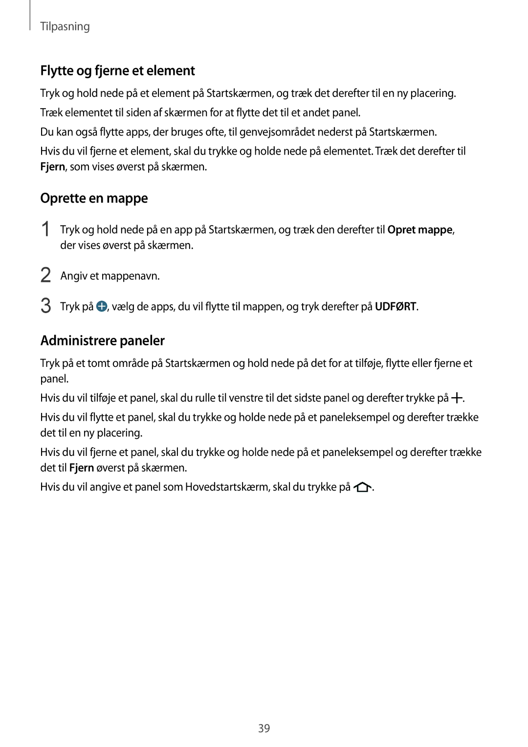 Samsung SM-G901FZWATEN, SM-G901FZBANEE, SM-G901FZWANEE Flytte og fjerne et element, Oprette en mappe, Administrere paneler 