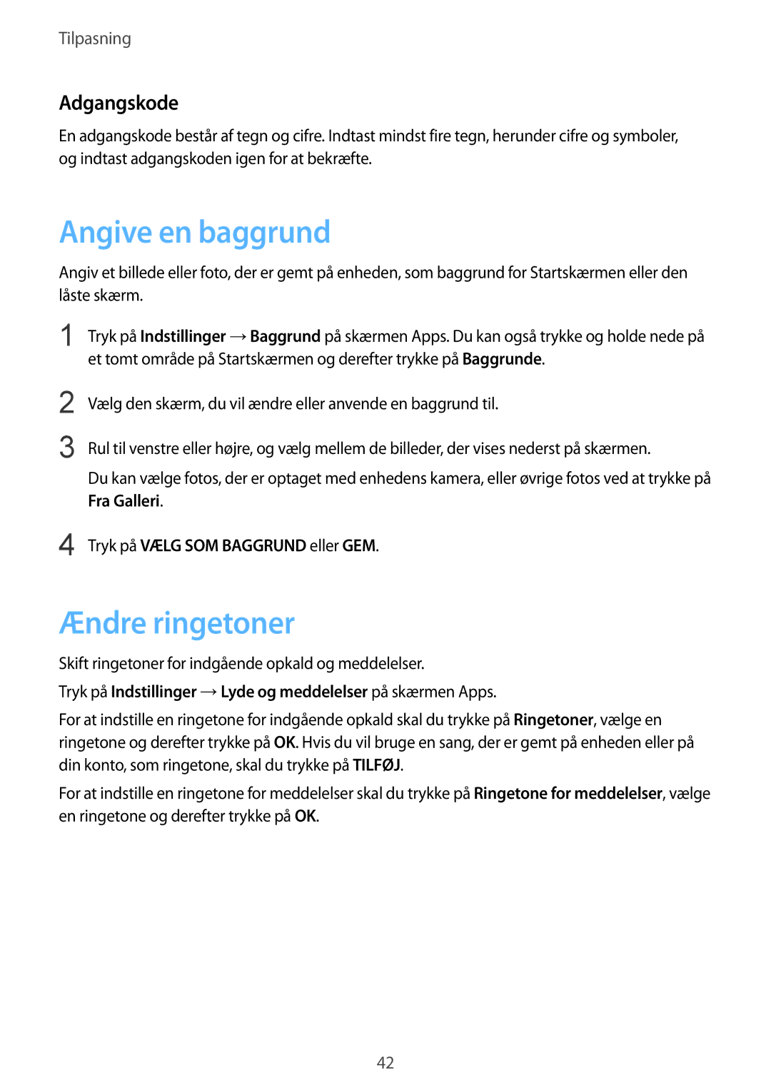 Samsung SM-G901FZKATEN manual Angive en baggrund, Ændre ringetoner, Adgangskode, Tryk på Vælg SOM Baggrund eller GEM 