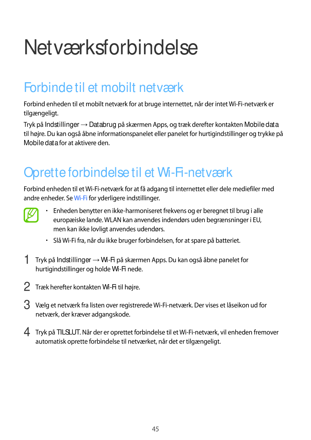 Samsung SM-G901FZBATEN manual Netværksforbindelse, Forbinde til et mobilt netværk, Oprette forbindelse til et Wi-Fi-netværk 