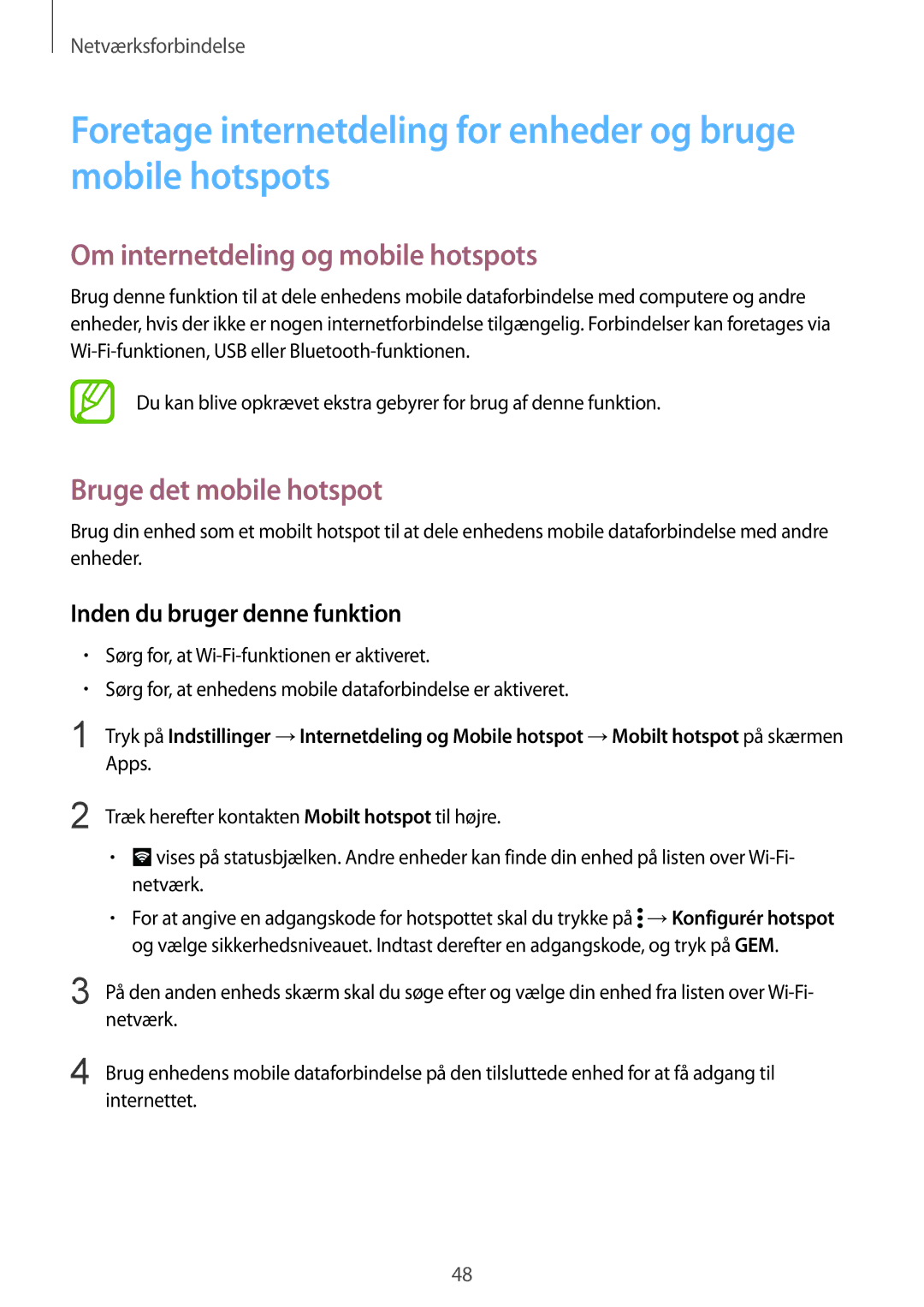 Samsung SM-G901FZBANEE Om internetdeling og mobile hotspots, Bruge det mobile hotspot, Inden du bruger denne funktion 