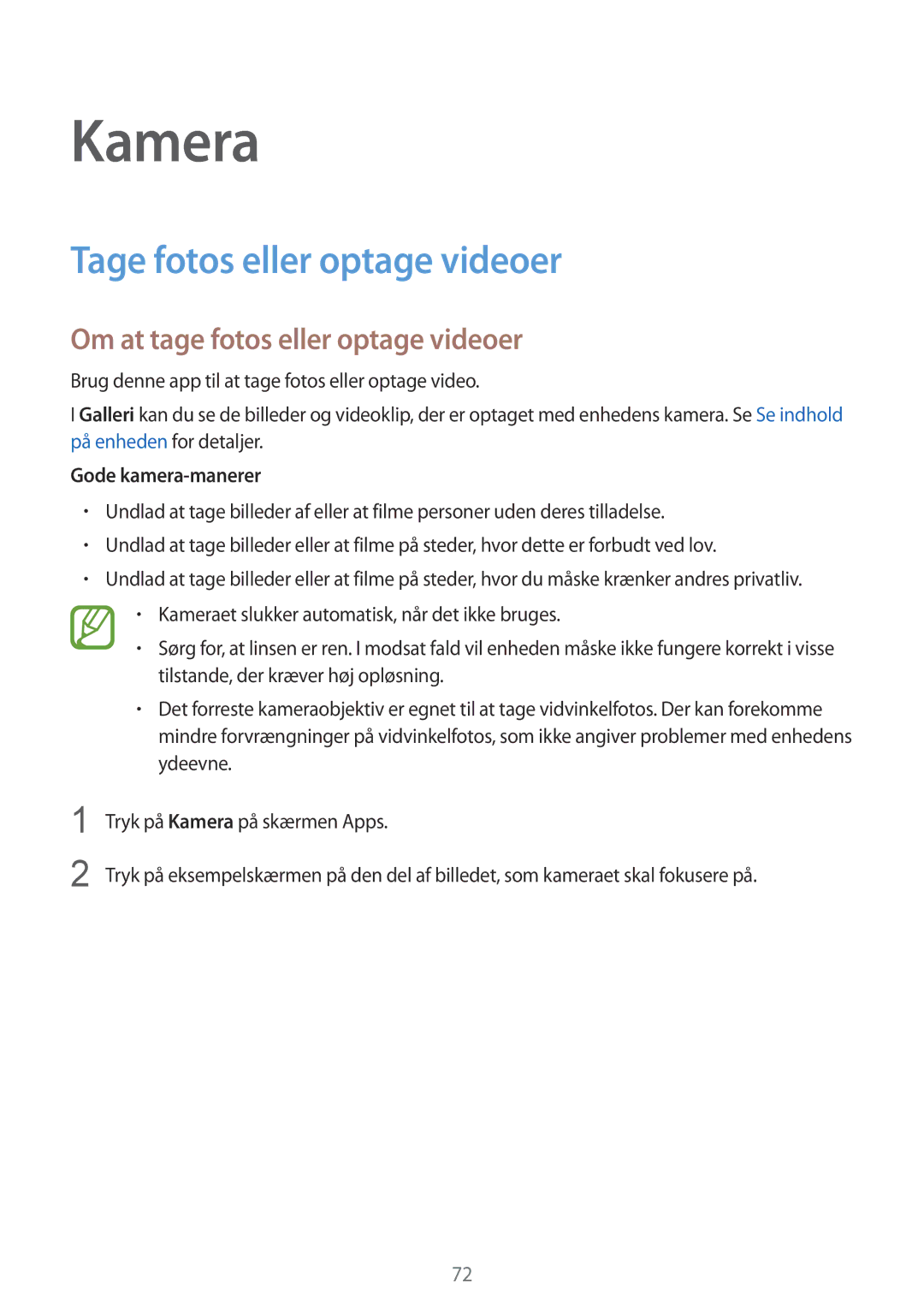 Samsung SM-G901FZBANEE Kamera, Tage fotos eller optage videoer, Om at tage fotos eller optage videoer, Gode kamera-manerer 