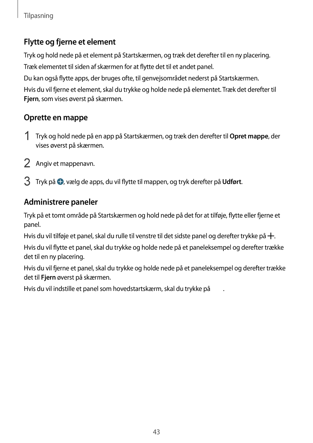 Samsung SM-G901FZDATEN, SM-G901FZBANEE, SM-G901FZWANEE Flytte og fjerne et element, Oprette en mappe, Administrere paneler 