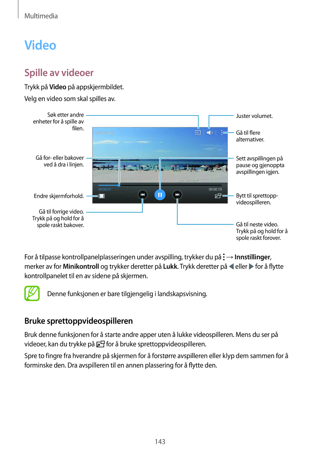 Samsung SM-G901FZWATEN, SM-G901FZBANEE, SM-G901FZWANEE manual Video, Spille av videoer, Bruke sprettoppvideospilleren 