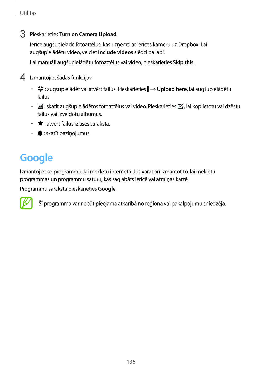 Samsung SM-G901FZDABAL, SM-G901FZKABAL, SM-G901FZWABAL, SM-G901FZBABAL manual Google, Pieskarieties Turn on Camera Upload 