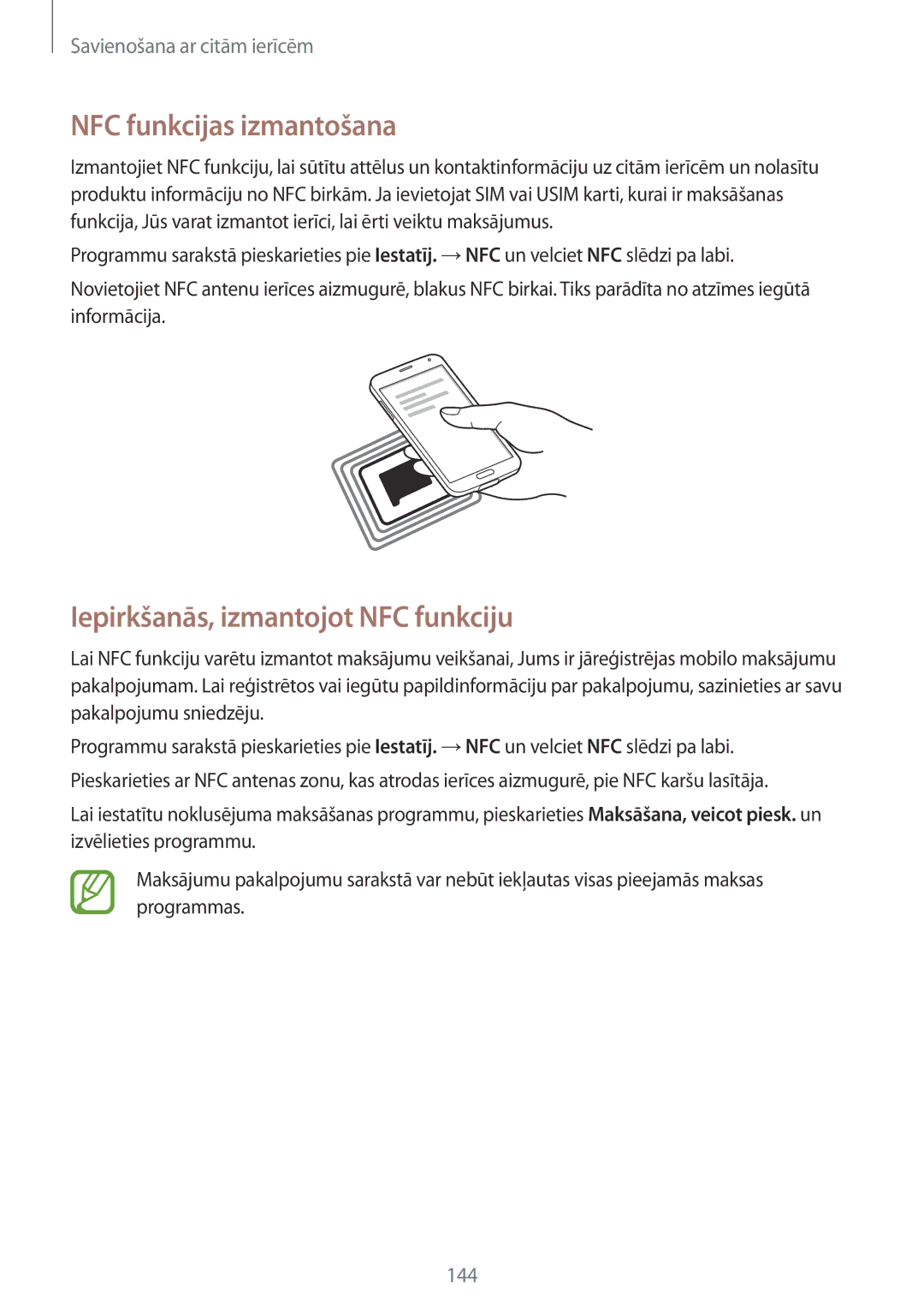 Samsung SM-G901FZDABAL, SM-G901FZKABAL, SM-G901FZWABAL manual NFC funkcijas izmantošana, Iepirkšanās, izmantojot NFC funkciju 