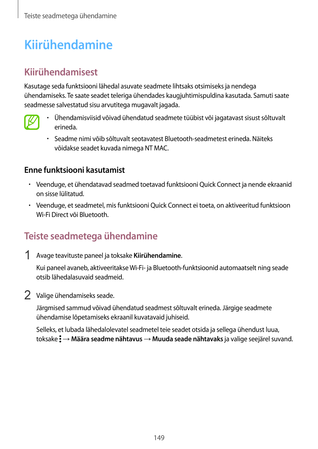 Samsung SM-G901FZKABAL, SM-G901FZDABAL, SM-G901FZWABAL manual Kiirühendamine, Kiirühendamisest, Teiste seadmetega ühendamine 