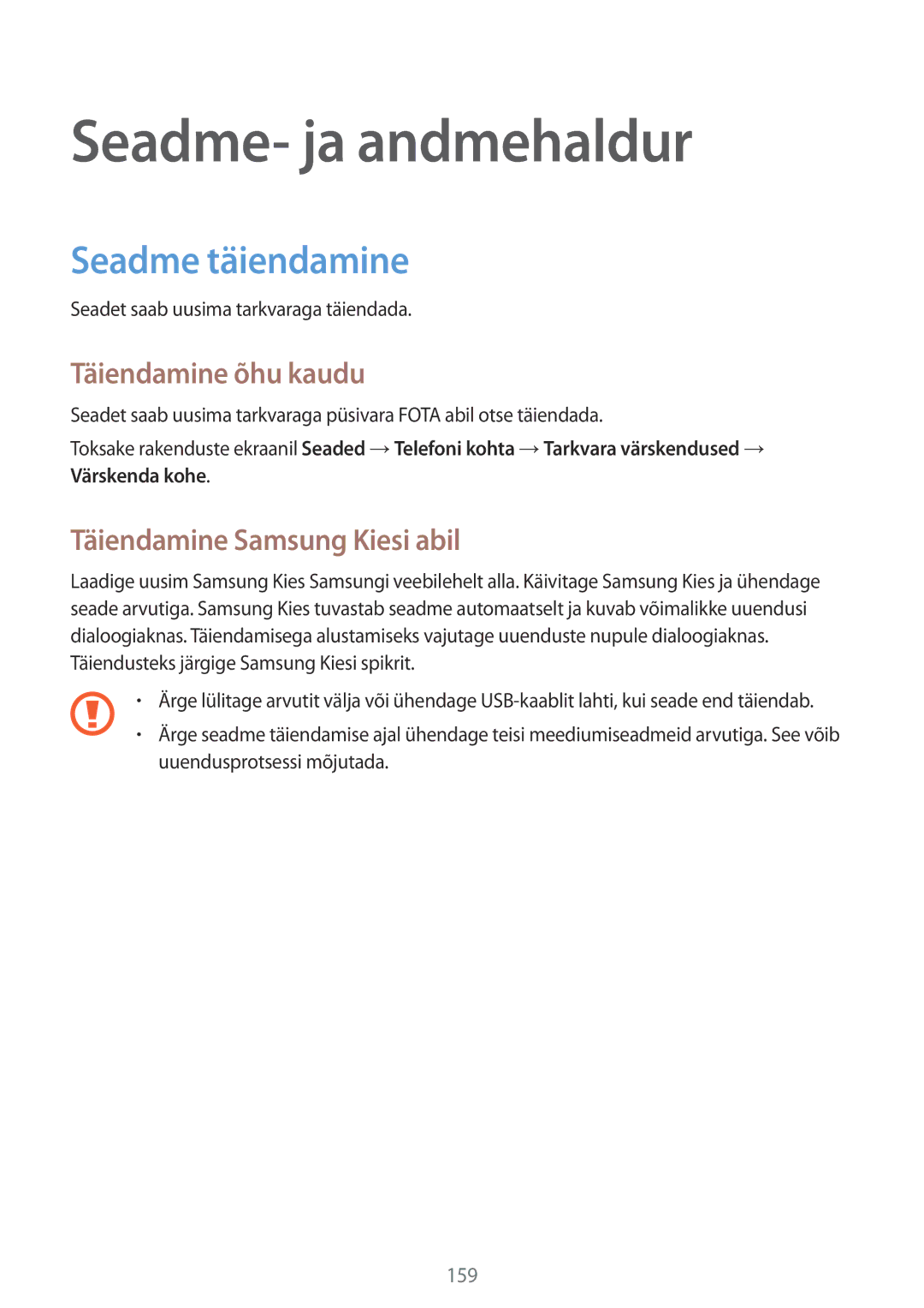 Samsung SM-G901FZBABAL Seadme- ja andmehaldur, Seadme täiendamine, Täiendamine õhu kaudu, Täiendamine Samsung Kiesi abil 