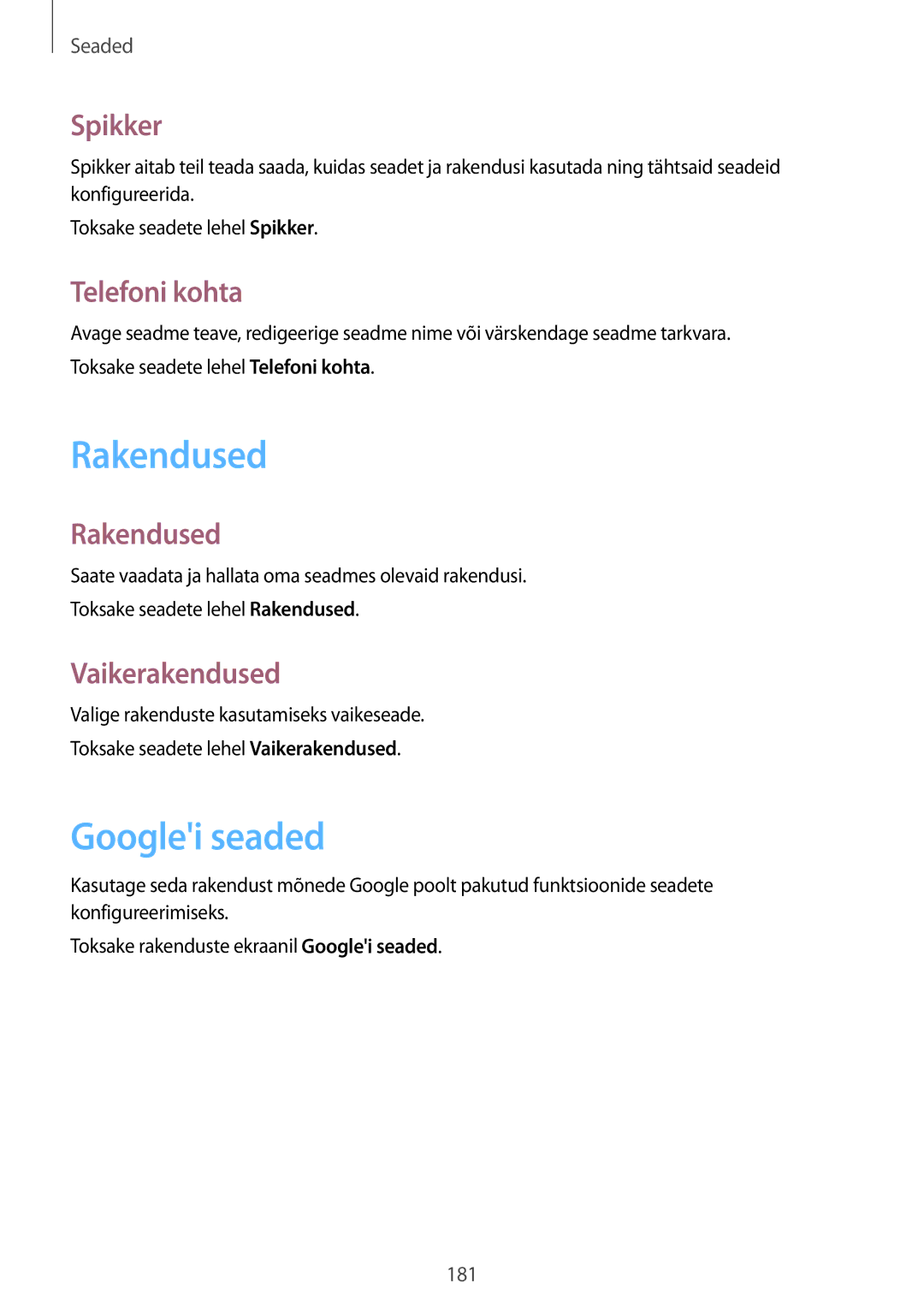 Samsung SM-G901FZKABAL, SM-G901FZDABAL, SM-G901FZWABAL, SM-G901FZBABAL manual Rakendused, Googlei seaded 