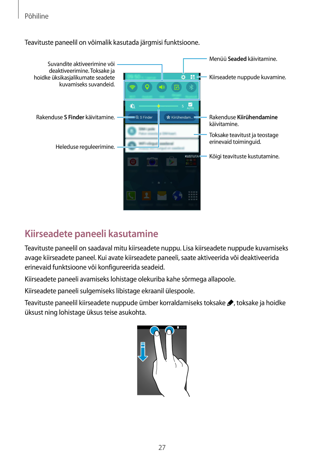 Samsung SM-G901FZBABAL, SM-G901FZDABAL, SM-G901FZKABAL, SM-G901FZWABAL manual Kiirseadete paneeli kasutamine 