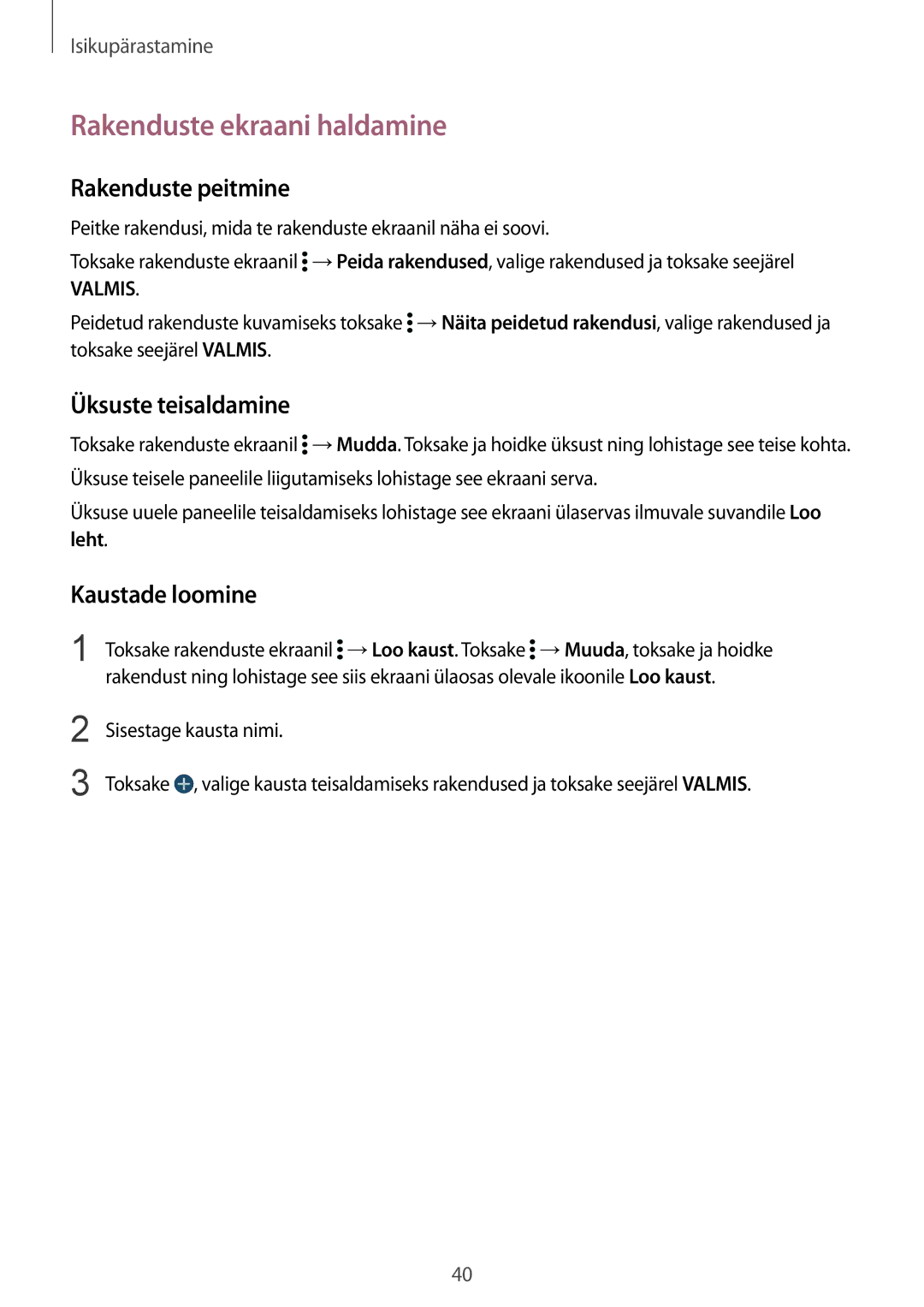 Samsung SM-G901FZDABAL Rakenduste ekraani haldamine, Rakenduste peitmine, Üksuste teisaldamine, Kaustade loomine, Leht 