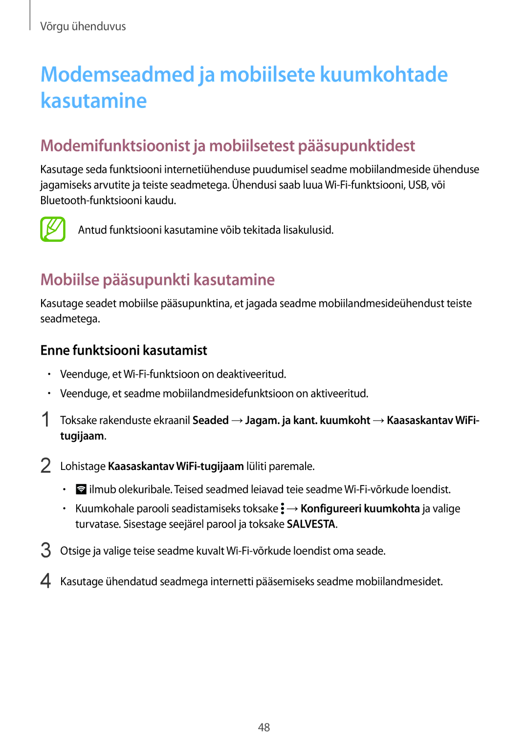 Samsung SM-G901FZDABAL, SM-G901FZKABAL Modemseadmed ja mobiilsete kuumkohtade kasutamine, Mobiilse pääsupunkti kasutamine 