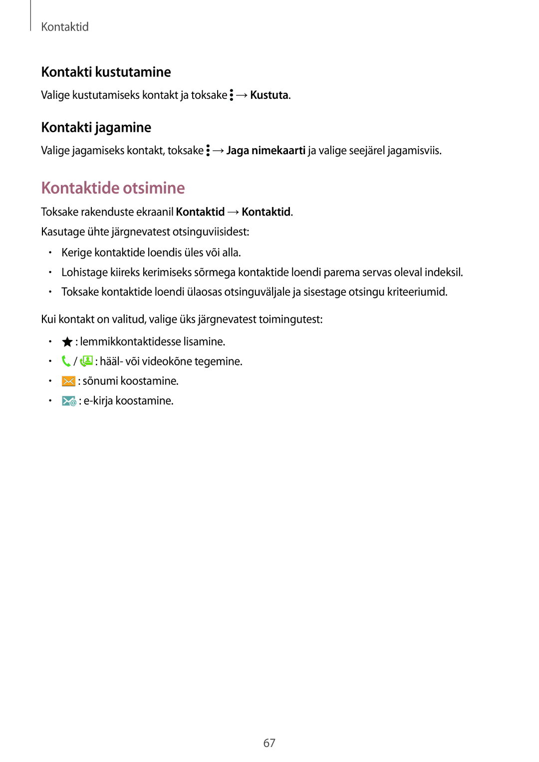 Samsung SM-G901FZBABAL, SM-G901FZDABAL, SM-G901FZKABAL manual Kontaktide otsimine, Kontakti kustutamine, Kontakti jagamine 