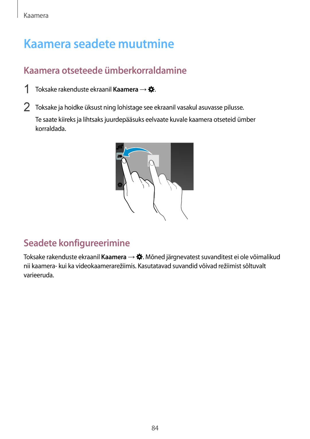 Samsung SM-G901FZDABAL manual Kaamera seadete muutmine, Kaamera otseteede ümberkorraldamine, Seadete konfigureerimine 