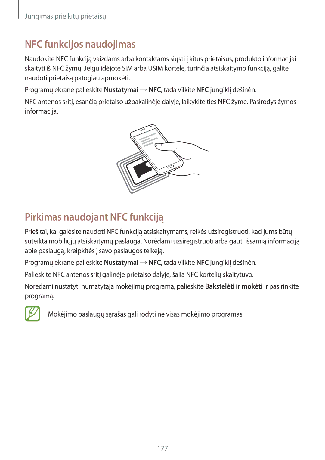 Samsung SM-G901FZKABAL, SM-G901FZDABAL, SM-G901FZWABAL manual NFC funkcijos naudojimas, Pirkimas naudojant NFC funkciją 