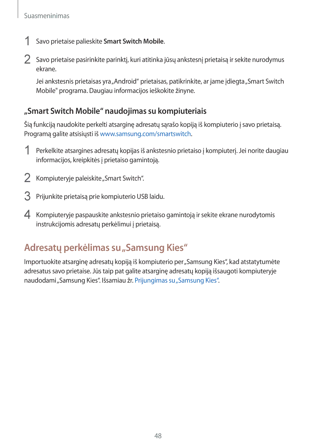 Samsung SM-G901FZDABAL manual Adresatų perkėlimas su„Samsung Kies, „Smart Switch Mobile naudojimas su kompiuteriais 