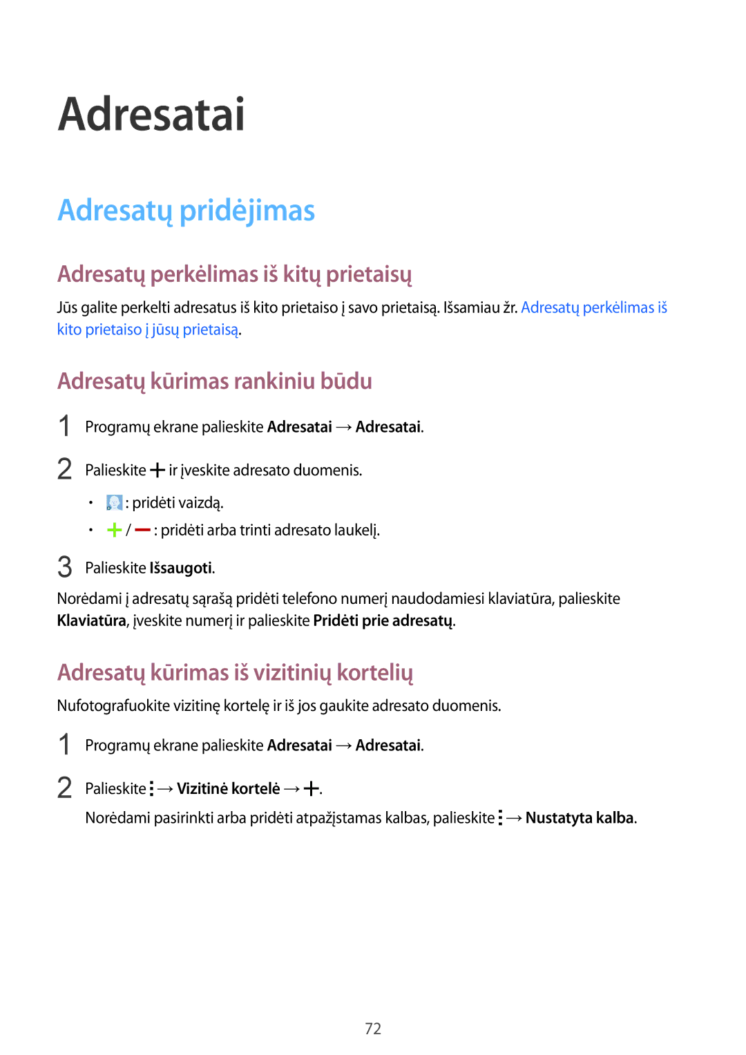 Samsung SM-G901FZDABAL, SM-G901FZKABAL manual Adresatai, Adresatų pridėjimas, Adresatų perkėlimas iš kitų prietaisų 