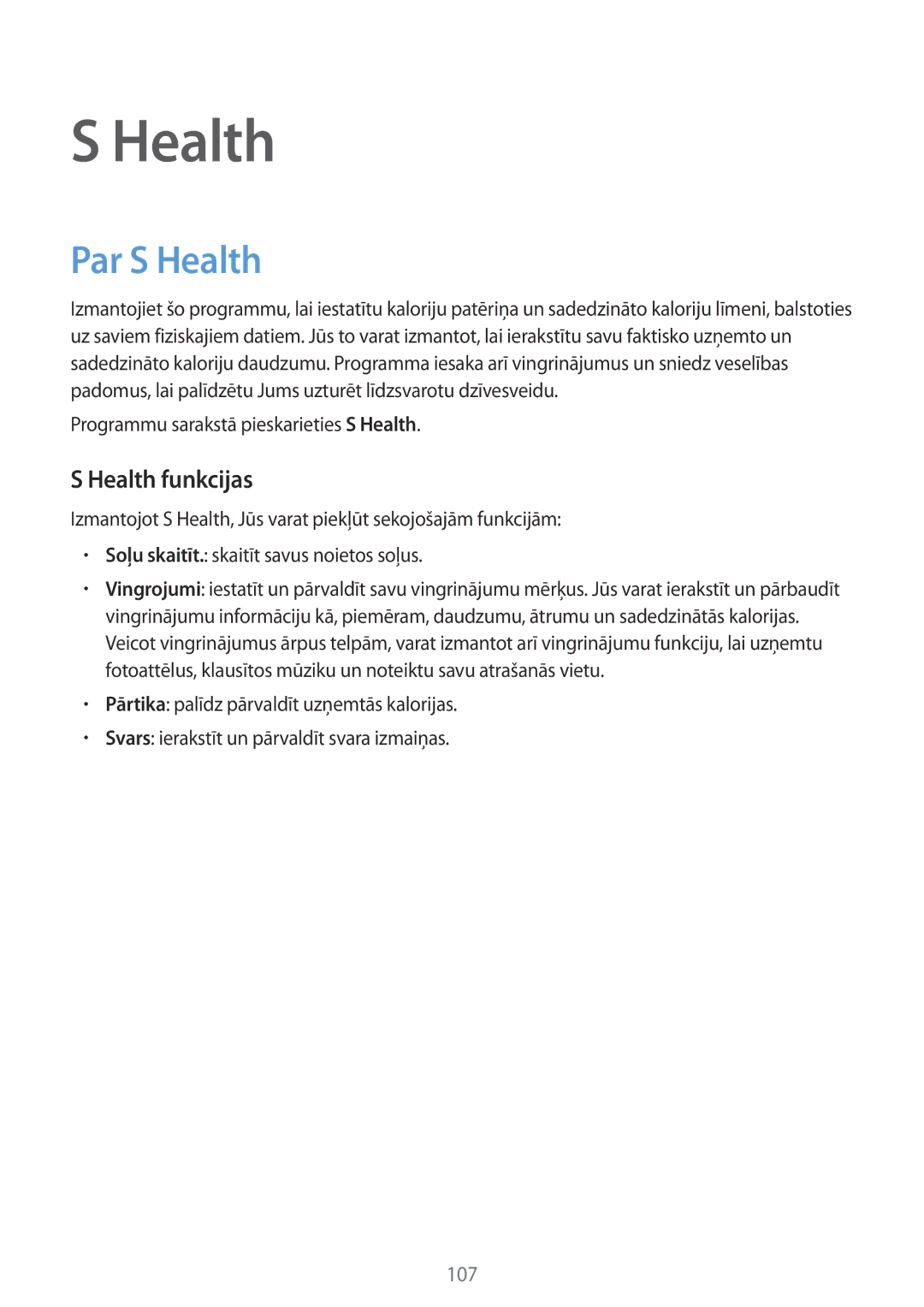 Samsung SM-G901FZBABAL, SM-G901FZDABAL manual Par S Health, Health funkcijas, Programmu sarakstā pieskarieties S Health 