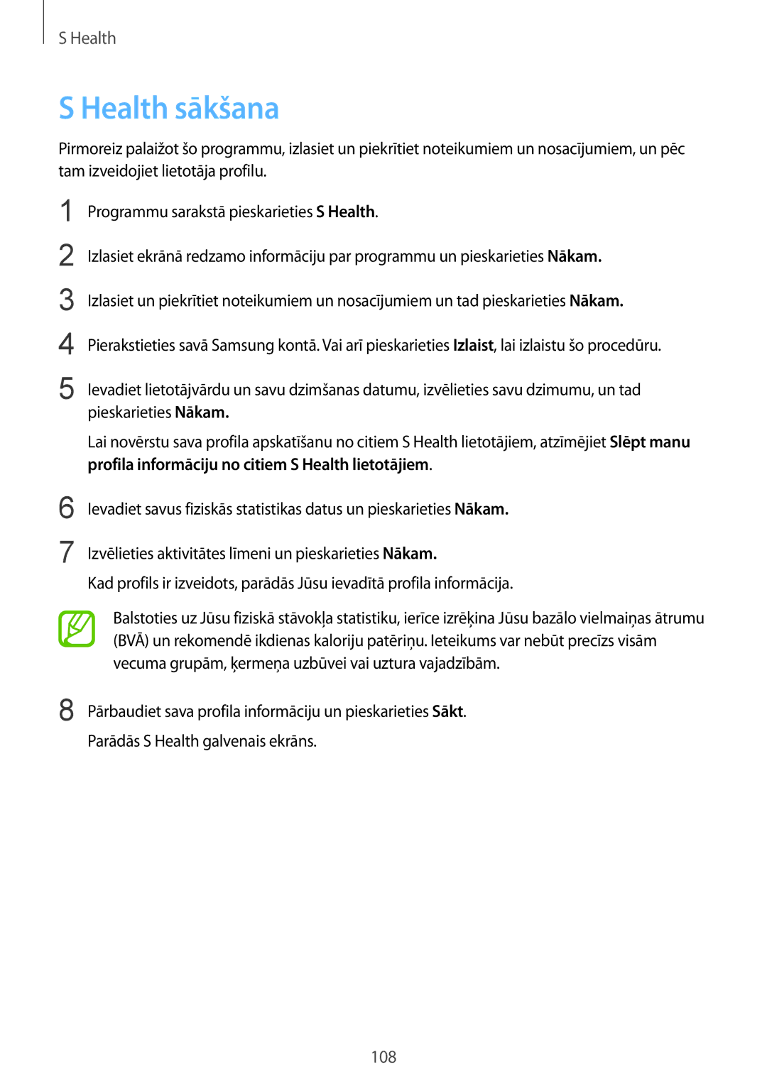 Samsung SM-G901FZDABAL, SM-G901FZKABAL, SM-G901FZWABAL, SM-G901FZBABAL manual Health sākšana 