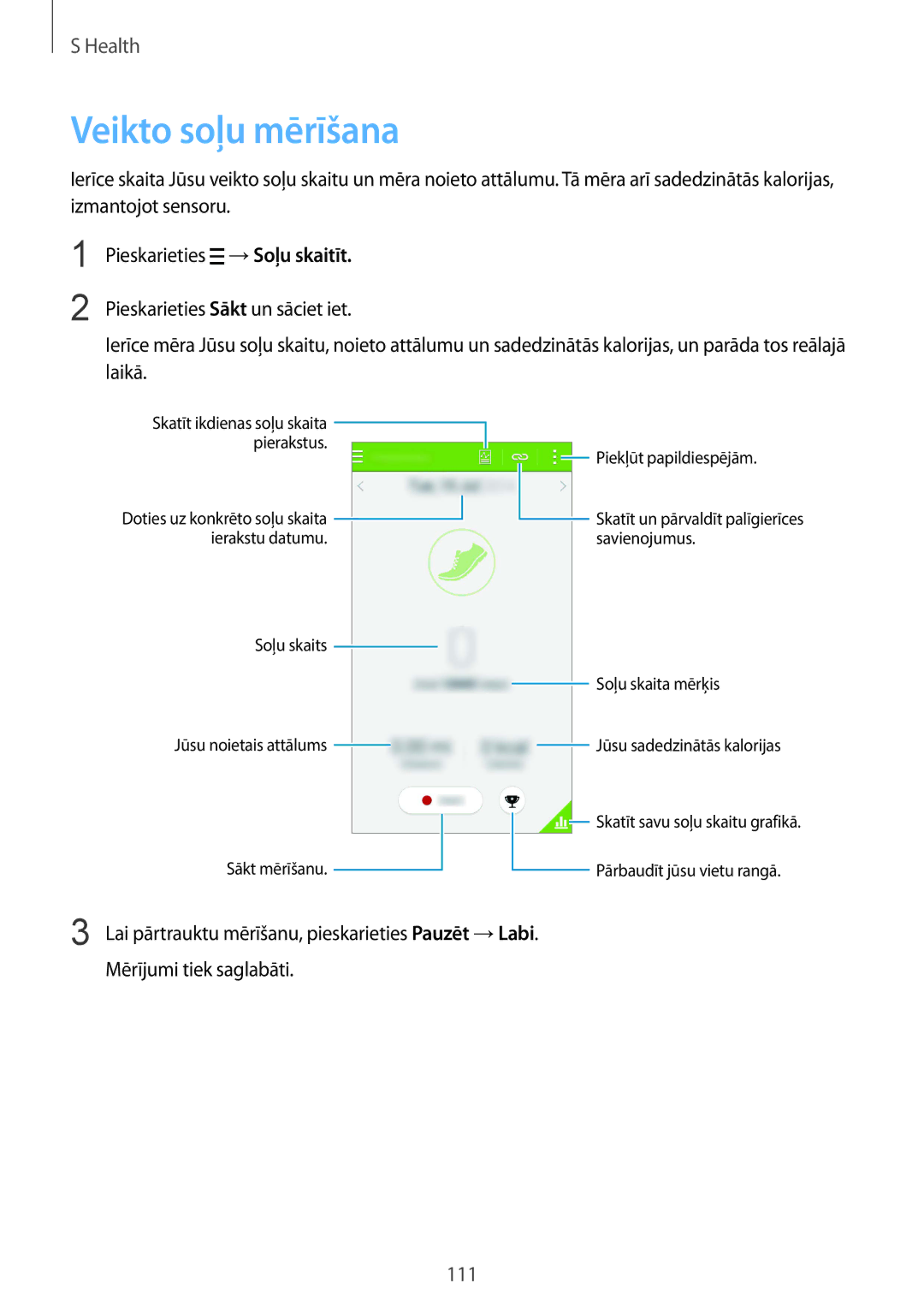 Samsung SM-G901FZBABAL, SM-G901FZDABAL, SM-G901FZKABAL, SM-G901FZWABAL manual Veikto soļu mērīšana 