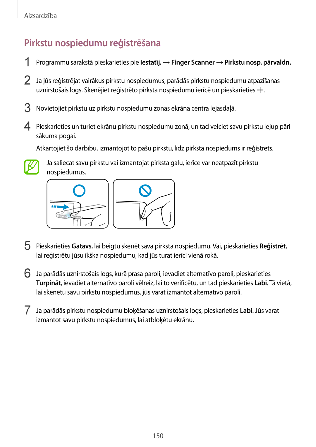 Samsung SM-G901FZWABAL manual Pirkstu nospiedumu reģistrēšana, Izmantot savu pirkstu nospiedumus, lai atbloķētu ekrānu 