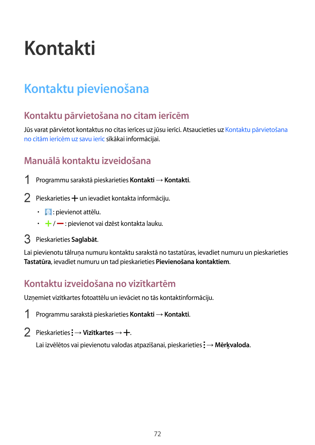 Samsung SM-G901FZDABAL, SM-G901FZKABAL manual Kontakti, Kontaktu pievienošana, Kontaktu pārvietošana no citam ierīcēm 