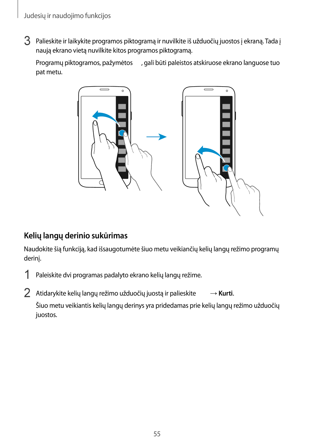 Samsung SM-G901FZBABAL, SM-G901FZDABAL, SM-G901FZKABAL, SM-G901FZWABAL manual Kelių langų derinio sukūrimas 