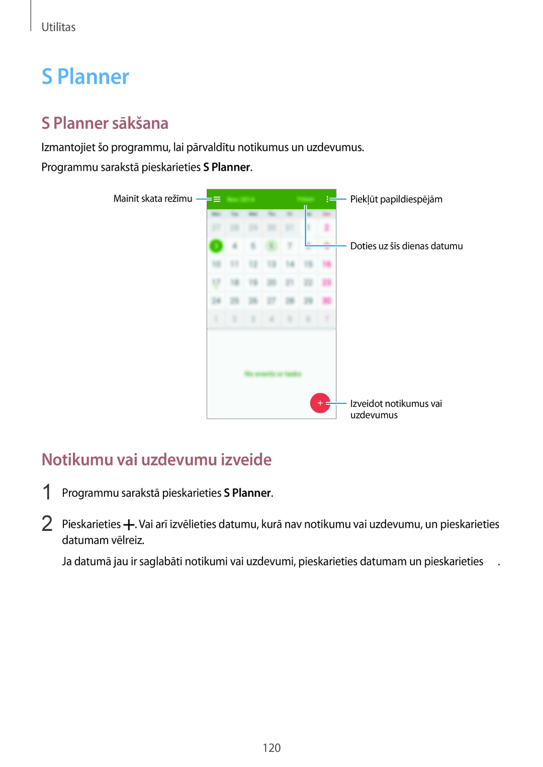 Samsung SM-G901FZDABAL, SM-G901FZKABAL, SM-G901FZWABAL, SM-G901FZBABAL Planner sākšana, Notikumu vai uzdevumu izveide 