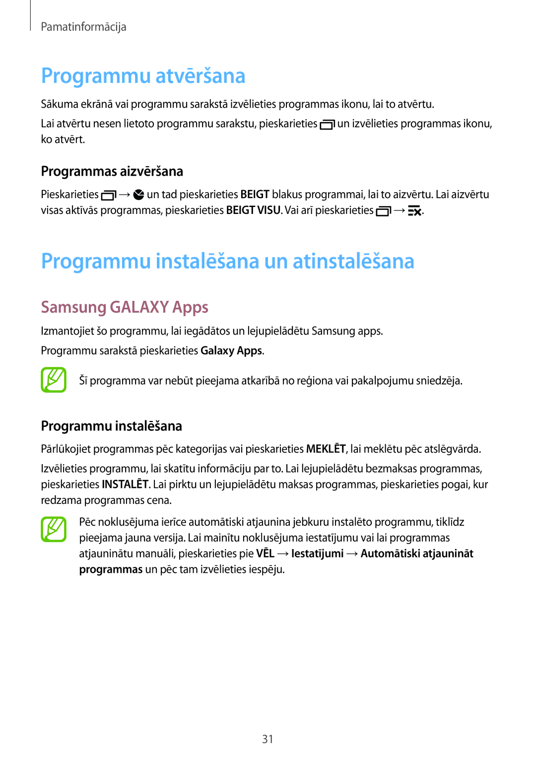 Samsung SM-G901FZBABAL, SM-G901FZDABAL Programmu atvēršana, Programmu instalēšana un atinstalēšana, Samsung Galaxy Apps 