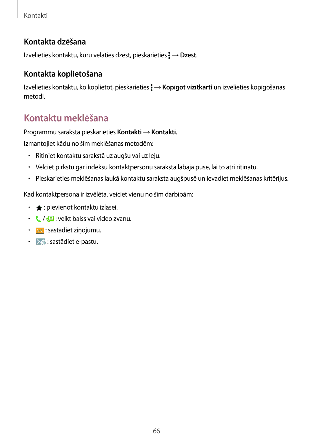 Samsung SM-G901FZWABAL, SM-G901FZDABAL, SM-G901FZKABAL manual Kontaktu meklēšana, Kontakta dzēšana, Kontakta koplietošana 