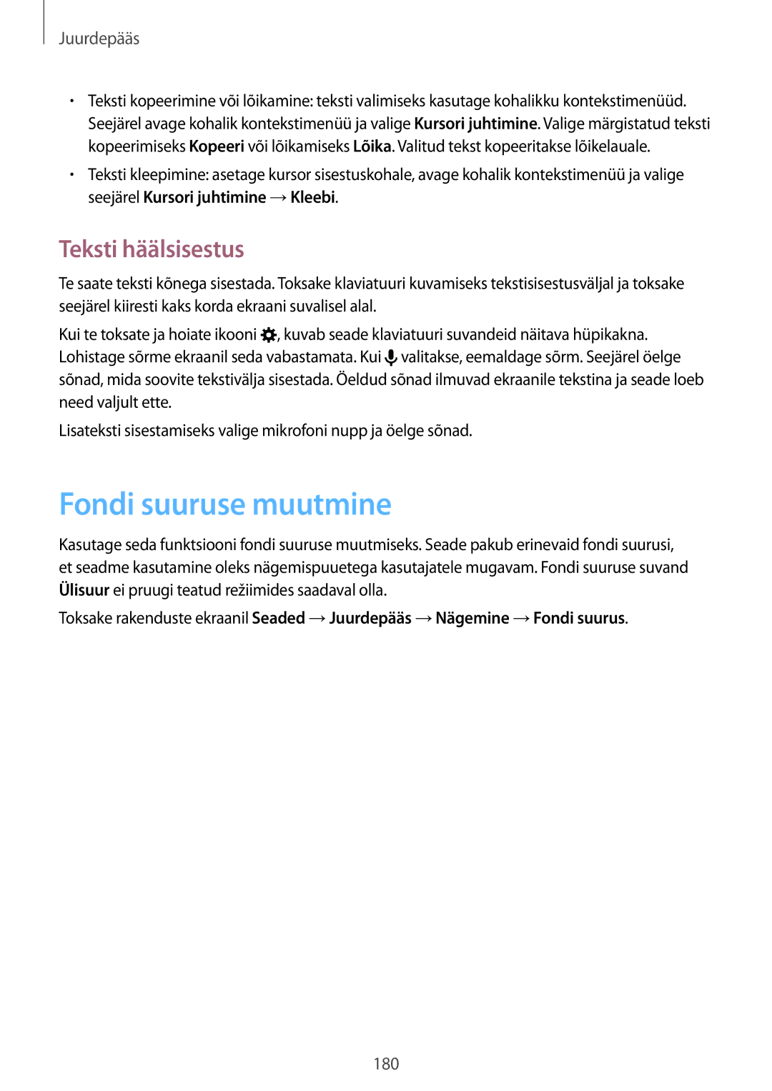 Samsung SM-G901FZDABAL, SM-G901FZKABAL, SM-G901FZWABAL, SM-G901FZBABAL manual Fondi suuruse muutmine, Teksti häälsisestus 